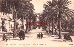 CPA TOULON - PLACE DE LA LIBERTE - Toulon