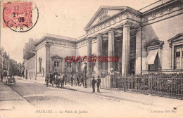 CPA ORLEANS - LE PALAIS DE JUSTICE - Orleans