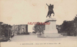 CPA MONTPELLIER - STATUE LOUIS XIV - Montpellier