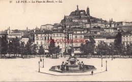 CPA LE PUY - PLACE DU BREUIL - Le Puy En Velay