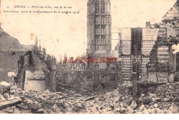 CPA ARRAS - GUERRE 1914 - VUE DE LA RUE SAINT GERY - Arras