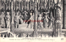 CPA CHARTRES - CATHEDRALE - POURTOUR DU CHUR - Chartres