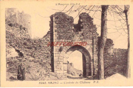 CPA NAJAC - ENTREE DU CHATEAU - Najac