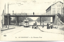 LE BOURGET - Le Nouveau Pont - Tramway - Le Bourget