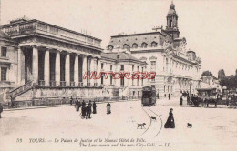 CPA TOURS - LE PALAIS DE JUSTICE - Tours