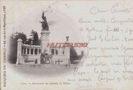 CPA LYON - MONUMENT DES ENFANTS DU RHONE - Otros & Sin Clasificación