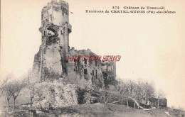 CPA CHATELGUYON - ENVIRONS - CHATEAU DE TOURNOEL - Châtel-Guyon