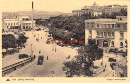 CPA CONSTANTINE - PLACE LAMORICIERE - Konstantinopel