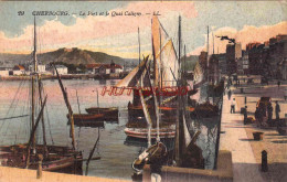 CPA CHERBOURG - LE PORT ET LE QUAI CALIGNY - Cherbourg