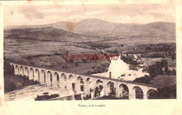 CPA LANGEAC - ENVIRONS - VIADUC - Langeac