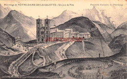 CPA NOTRE DAME DE LA SALETTE - UN JOUR DE FETE - La Salette