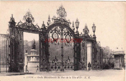 CPA LYON - GRILLE MONUMENTALE DU PARC DE LA TETE D'OR - Otros & Sin Clasificación