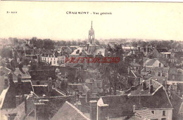 CPA CHAUMONT - VUE GENERALE - Chaumont