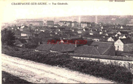 CPA CHAMPAGNE SUR SEINE - VUE GENERALE - Champagne Sur Seine