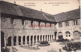 CPA SAINT VALERY EN CAUX - LE CLOITRE - Saint Valery En Caux