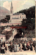 CPA LOURDES - LA GROTTE - Lourdes