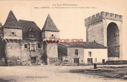 CPA CAHORS - LA BARBACANE ET LA TOUR DES PENDUS - Cahors