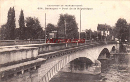 CPA BESANCON - PONT DE LA REPUBLIQUE - Besancon