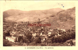 CPA C. KAYSERSBERG - HAUT RHIN - VUE GENERALE - Kaysersberg