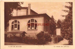 CPA BITCHE - LE CAMP - CERCLE DES OFFICIERS - Bitche