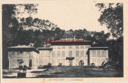 CPA LE THOLONET - LE CHATEAU - Other & Unclassified