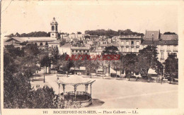 CPA ROCHEFORT SUR MER - PLACE COLBERT - Rochefort