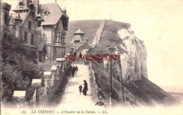 CPA LE TREPORT - L'ESCALIER DE LA FALAISE - Le Treport