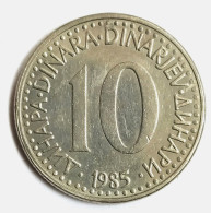 Yougoslavie - 10 Dinar 1985 - Yougoslavie