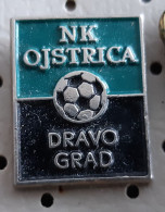 Football Club NK Ojstrica Dravograd  Slovenia  Pin - Fútbol