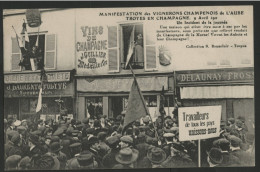 Manifestations Viticoles Champagne, Un Incident De La Journée / Mise à Sac D'une Maison - Troyes