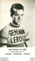 JEAN CLAUDE LE HEC GEMINIANI LEROUX - Radsport