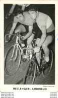 HENRY ANDRIEUX ET JACQUES BELLENGER AVEC AUTOGRAPHE DEDICACE - Cycling