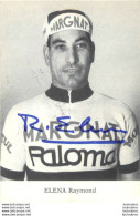 ELENA RAYMOND Ref1  AVEC AUTOGRAPHE DEDICACE IMPRIME - Cyclisme