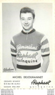 MICHEL DEJOUHANNET SAISON 1956-1957 - Cycling