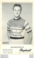 RAMBOURDIN  SAISON 1956-1957 - Radsport