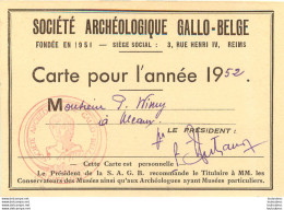 SOCIETE  ARCHEOLOGIQUE GALLO BELGE CARTE MEMBRE 1952 - Historical Documents