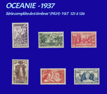 OCEANIE - 1937 Série Complète De 6 Timbres * (MLH) N° 121 à 126 - Neufs