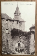 CPA CORREZE 19 Porte De La Ville Et L'Eglise - Sonstige & Ohne Zuordnung