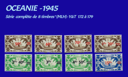 OCEANIE - 1945  Série Complète  De 8 Timbres * (MLH) N° 172 à 179 - Nuovi