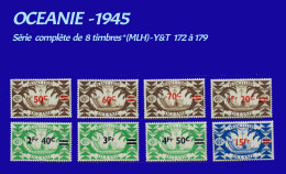 OCEANIE - 1945  Série Complète  De 8 Timbres * (MLH) N° 172 à 179 - Ungebraucht