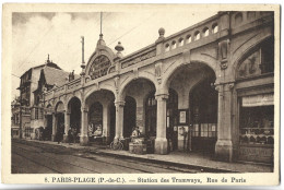 LE TOUQUET PARIS PLAGE - Station Des Tramways - Rue De Paris - Le Touquet