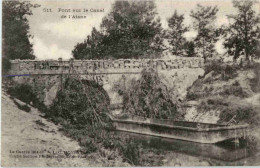 Pont Sur Le Canal De L Aisne - Feldpost - Andere & Zonder Classificatie
