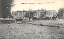 14-TROUVILLE DEAUVILLE-MAISON DE CHIRURGIE-N°2041-B/0059 - Trouville