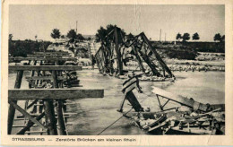 Strasbourg - Zerstörte Brücken Am Kleinen Rhein - Strasbourg