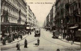 Lyon - La Rue De La Republique - Autres & Non Classés