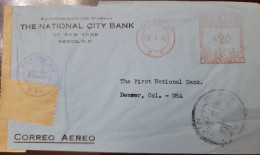 O) 1942 MEXICO, METERSTAMP,  CENSORSHIP. THE NATIONAL CITY BANK,  IRCULATED TO  THE FIRST NATIONAL  BANK IN DENVER, XF - Mexiko