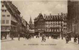 Strasbourg - Place De La Cathedrale - Strasbourg