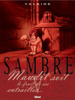 Sambre Tome 5 : Maudit Soit Le Fruit De Ses Entrailles - Otros & Sin Clasificación