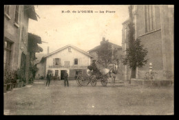 38 - NOTRE-DAME-DE-L'OSIER - LA PLACE - HOTEL CAILLAT - Autres & Non Classés