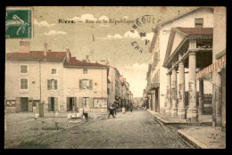 38 - RIVES - RUE DE LA REPUBLIQUE - Sonstige & Ohne Zuordnung